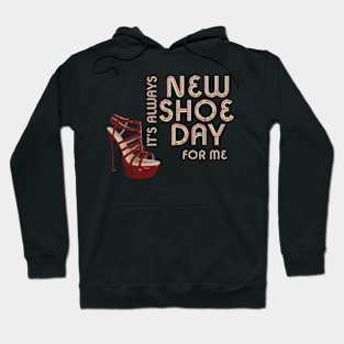 New Shoe Day Hoodie